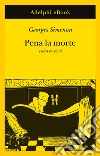 Pena la morte: e altri racconti. E-book. Formato EPUB ebook