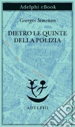 Dietro le quinte della polizia. E-book. Formato EPUB ebook