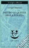 Dietro le quinte della polizia. E-book. Formato EPUB ebook