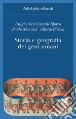 Storia e geografia dei geni umani. E-book. Formato EPUB ebook