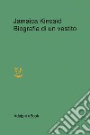 Biografia di un vestito. E-book. Formato EPUB ebook di Jamaica Kincaid