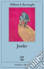 Junky. E-book. Formato EPUB ebook