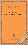 Il sogno e il mondo infero. E-book. Formato EPUB ebook