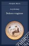 Dolore e ragione. E-book. Formato EPUB ebook di Iosif Brodskij