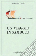 Un viaggio in sambuco. E-book. Formato EPUB ebook