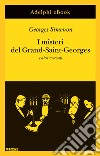 I misteri del Grand-Saint-Georges: e altri racconti. E-book. Formato EPUB ebook di Georges Simenon