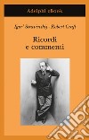 Ricordi e commenti. E-book. Formato EPUB ebook di Igor’ Stravinskij