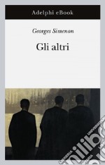 Gli altri. E-book. Formato EPUB ebook