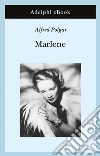 Marlene: Ritratto di una dea. E-book. Formato EPUB ebook di Alfred Polgar