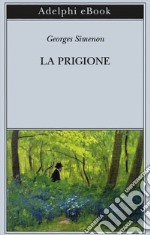 La prigione. E-book. Formato EPUB ebook