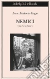 Nemici: Una storia d’amore. E-book. Formato EPUB ebook di Isaac Bashevis Singer