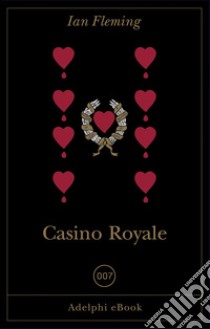 Casino Royale. E-book. Formato EPUB ebook di Ian Fleming