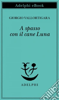 A spasso con il cane Luna. E-book. Formato EPUB ebook