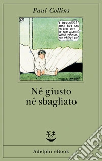 Né giusto né sbagliato: Avventure nell’autismo. E-book. Formato EPUB ebook