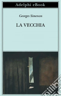 La vecchia. E-book. Formato EPUB ebook