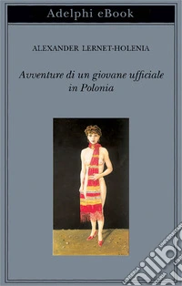 Avventure di un giovane ufficiale in Polonia. E-book. Formato EPUB ebook