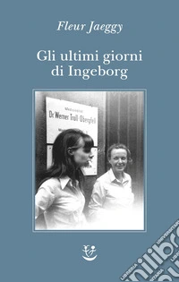 Gli ultimi giorni di Ingeborg. E-book. Formato EPUB ebook
