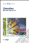L'intercultura. Riflessioni e buone pratiche: Riflessioni e buone pratiche. E-book. Formato PDF ebook