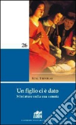 Un figlio ci è dato. Miniature sulla sua venuta. E-book. Formato EPUB