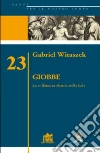 Giobbe. La sofferenza vissuta nella fede. E-book. Formato EPUB ebook di Gabriel Witaszek