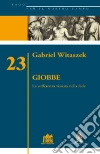 Giobbe. La sofferenza vissuta nella fede. E-book. Formato PDF ebook di Gabriel Witaszek