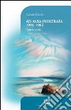 Ad alba inoltrata 1993-1985. Tutte le poesie. E-book. Formato PDF ebook di Cesare Cellini