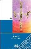 Ascesi. Fascino e sfida. E-book. Formato EPUB ebook di Corona Bamberg