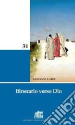 Itinerario verso dio. E-book. Formato EPUB ebook