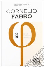 Cornelio Fabro. E-book. Formato PDF ebook