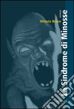 La sindrome di Minosse. E-book. Formato EPUB ebook