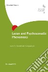 Lacan and Psychosomatic Phenomena. E-book. Formato EPUB ebook di Graziano Senzolo