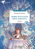 Storie di fantasmi per il dopocena. E-book. Formato EPUB ebook