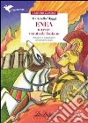 Enea. Un eroe venuto da lontano. E-book. Formato EPUB ebook di Maristella Maggi