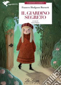 Il giardino segreto. E-book. Formato EPUB ebook di Anna Pelizzi