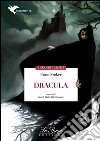 DraculaRiduzione e adattamento a cura di Maria Catia Sampaolesi. E-book. Formato EPUB ebook