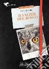 Il valzer del bosco. E-book. Formato EPUB ebook di Paolo Ercolini