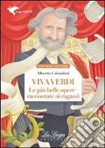 Viva Verdi. Le più belle opere raccontate ai ragazzi. E-book. Formato EPUB ebook