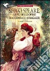 Shakespeare. Le più belle opere raccontate ai ragazzia cura di A. Cristofori. E-book. Formato EPUB ebook