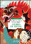 Storia di Zhang. Con espansione online. E-book. Formato EPUB ebook di Elisabetta Colonnesi