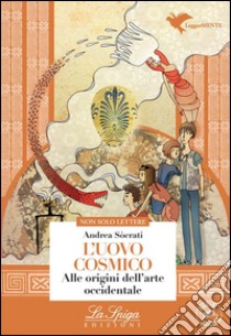 L'uovo cosmico. E-book. Formato EPUB ebook di Andrea Socrati