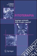 Fitoterapia. Impiego razionale delle droghe vegetali. E-book. Formato PDF ebook