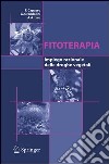 Fitoterapia. Impiego razionale delle droghe vegetali. E-book. Formato PDF ebook