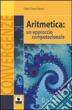 Aritmetica: un approccio computazionale. E-book. Formato PDF