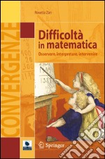 Difficoltà in matematica. Osservare, interpretare, intervenire. E-book. Formato PDF