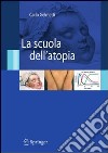 La scuola dell'atopia. E-book. Formato PDF ebook di Carlo Gelmetti