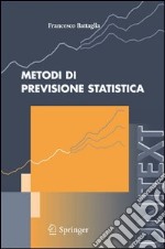 Metodi di previsione statistica. E-book. Formato PDF ebook