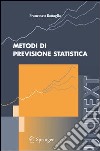 Metodi di previsione statistica. E-book. Formato PDF ebook