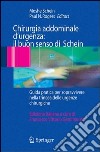 Chirurgia addominale d'urgenza: il buon senso di Schein. E-book. Formato PDF ebook