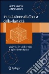 Introduzione alla teoria dell'elasticità. Meccanica dei solidi continui in regime lineare elastico. E-book. Formato PDF ebook