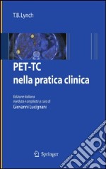 PET-TC nella pratica clinica. E-book. Formato PDF ebook